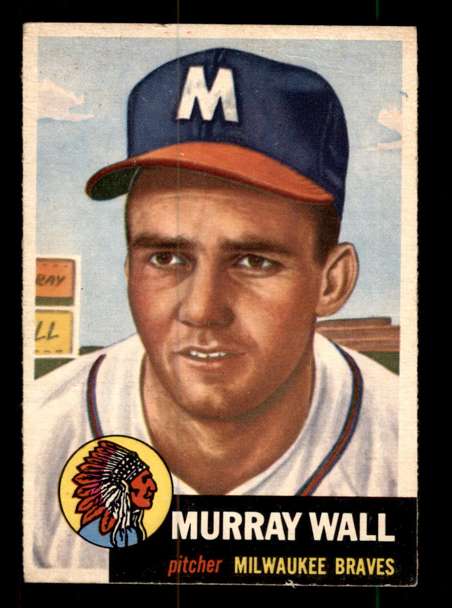 1953 Topps #217 Murray Wall - TonyeTrade